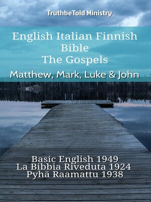 cover image of English Italian Finnish Bible--The Gospels--Matthew, Mark, Luke & John